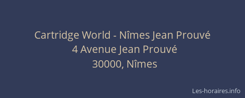 Cartridge World - Nîmes Jean Prouvé