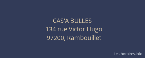 CAS'A BULLES