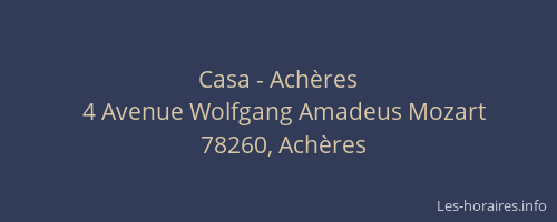 Casa - Achères