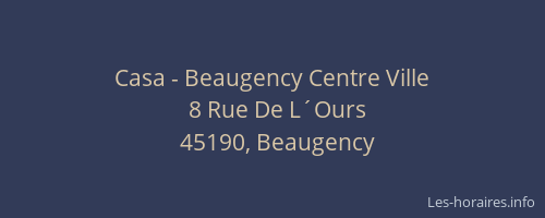 Casa - Beaugency Centre Ville