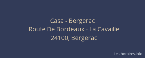 Casa - Bergerac