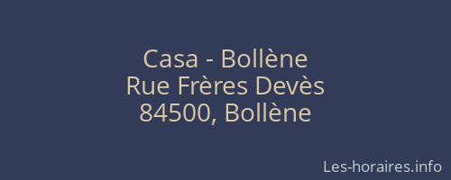 Casa - Bollène