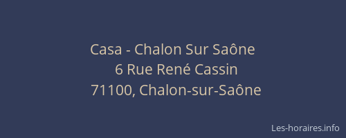 Casa - Chalon Sur Saône