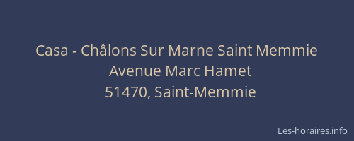 Casa - Châlons Sur Marne Saint Memmie