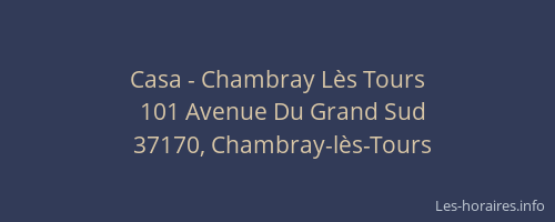 Casa - Chambray L&egrave;s Tours