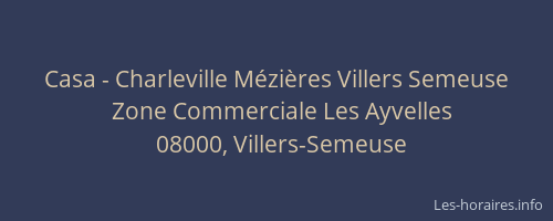 Casa - Charleville Mézières Villers Semeuse