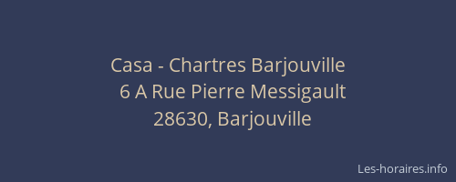 Casa - Chartres Barjouville