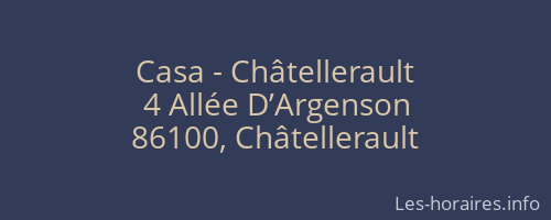 Casa - Châtellerault