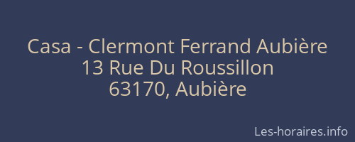 Casa - Clermont Ferrand Aubière