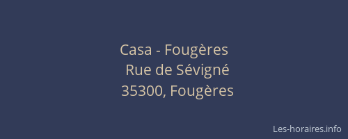 Casa - Fougères