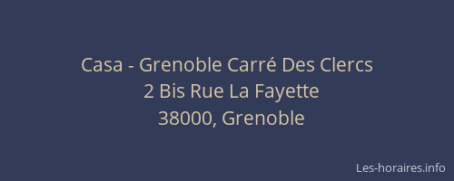 Casa - Grenoble Carré Des Clercs