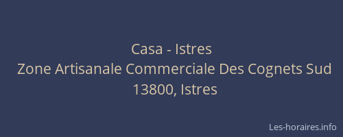 Casa - Istres