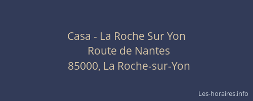 Casa - La Roche Sur Yon