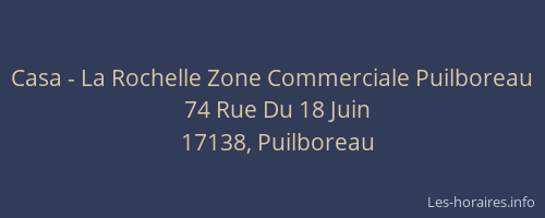Casa - La Rochelle Zone Commerciale Puilboreau