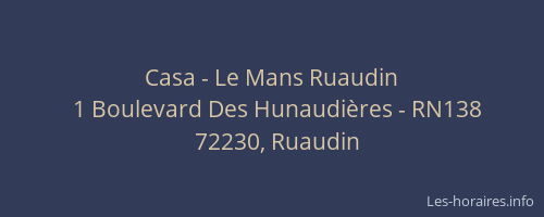 Casa - Le Mans Ruaudin