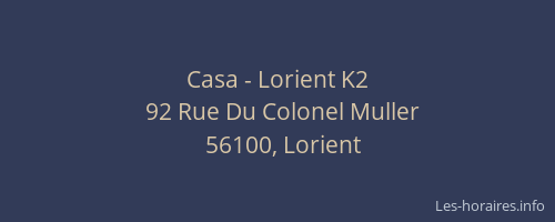 Casa - Lorient K2