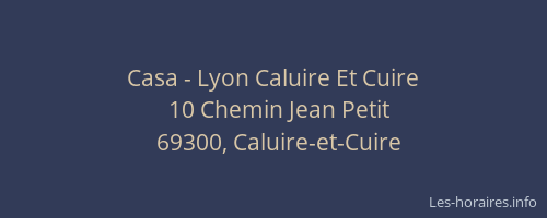 Casa - Lyon Caluire Et Cuire