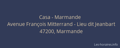 Casa - Marmande