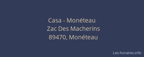 Casa - Monéteau