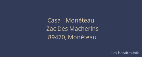 Casa - Mon&eacute;teau
