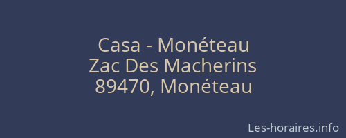 Casa - Monéteau