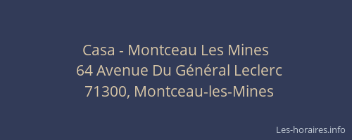 Casa - Montceau Les Mines