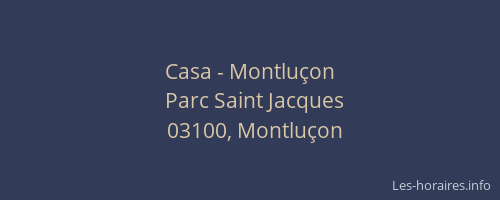 Casa - Montluçon