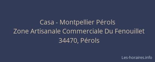 Casa - Montpellier Pérols