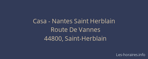 Casa - Nantes Saint Herblain