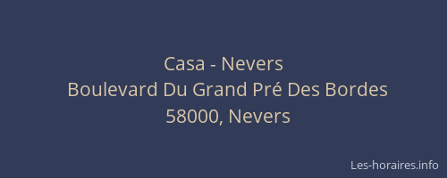 Casa - Nevers