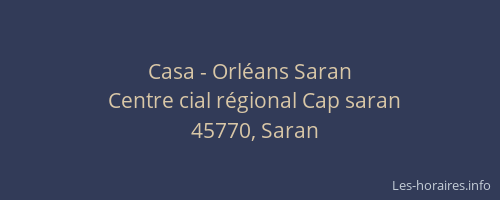 Casa - Orléans Saran