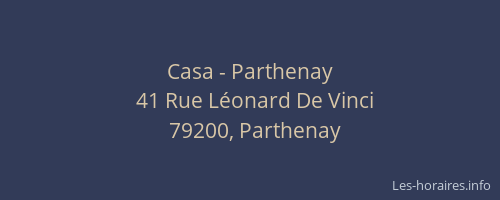 Casa - Parthenay