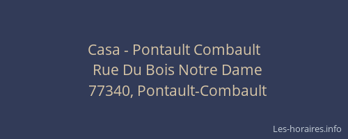 Casa - Pontault Combault
