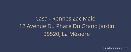 Casa - Rennes Zac Malo