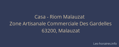 Casa - Riom Malauzat