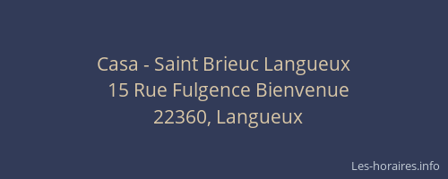 Casa - Saint Brieuc Langueux
