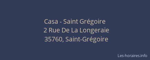 Casa - Saint Grégoire