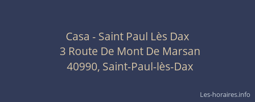 Casa - Saint Paul Lès Dax