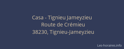 Casa - Tignieu Jameyzieu