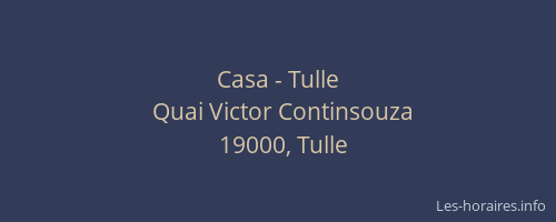Casa - Tulle