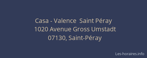 Casa - Valence  Saint Péray