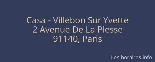 Casa - Villebon Sur Yvette