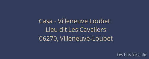 Casa - Villeneuve Loubet