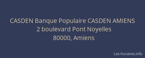 CASDEN Banque Populaire CASDEN AMIENS