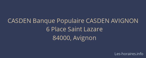 CASDEN Banque Populaire CASDEN AVIGNON