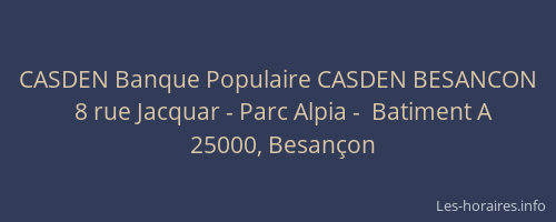 CASDEN Banque Populaire CASDEN BESANCON