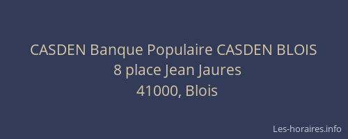 CASDEN Banque Populaire CASDEN BLOIS