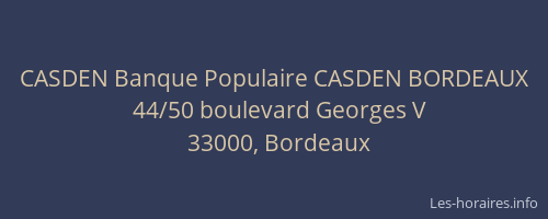 CASDEN Banque Populaire CASDEN BORDEAUX