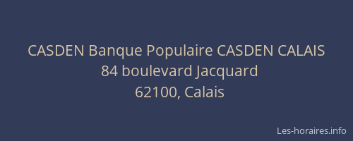 CASDEN Banque Populaire CASDEN CALAIS
