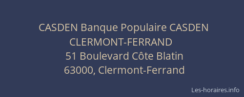 CASDEN Banque Populaire CASDEN CLERMONT-FERRAND